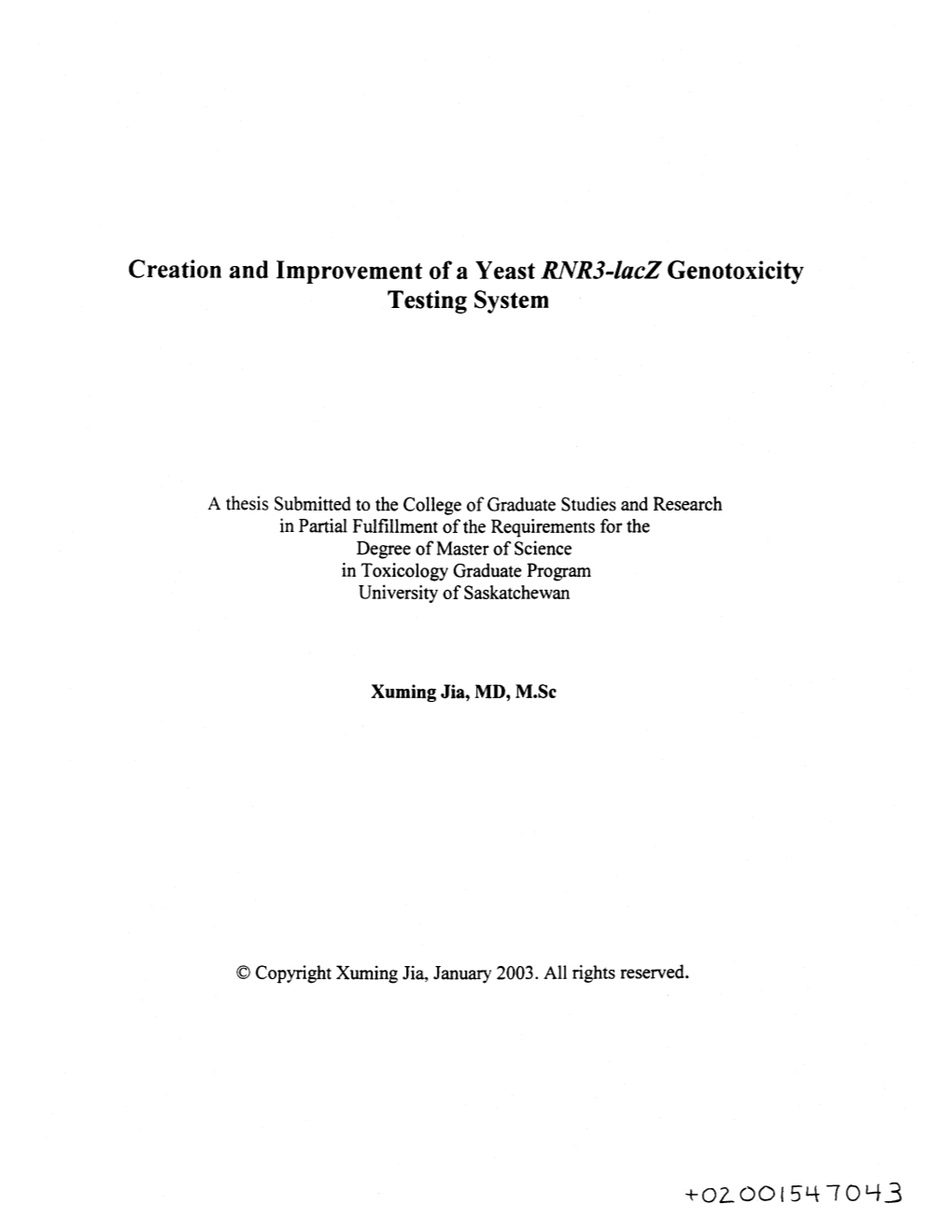 Creation and Improvement of a Yeast RNR3-Lacz Genotoxicity Testing System