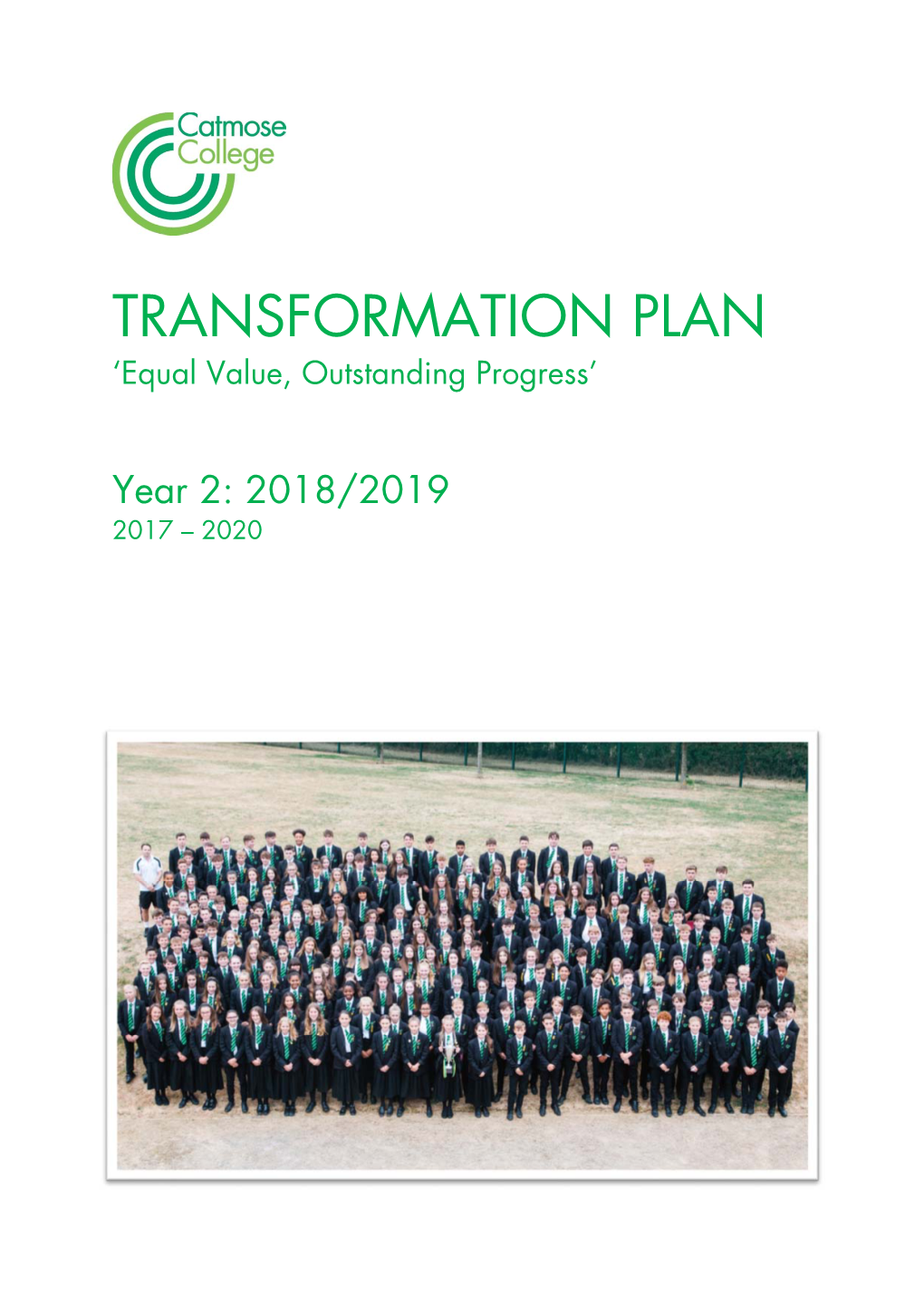 TRANSFORMATION PLAN ‘Equal Value, Outstanding Progress’