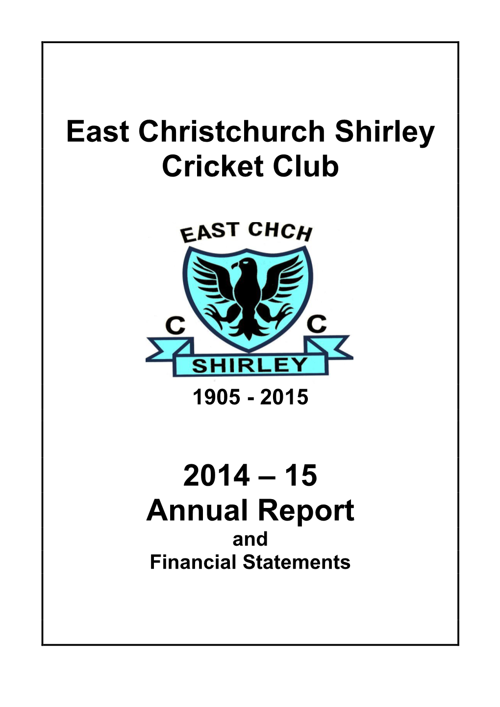 15 Annual Report and Financial Statements