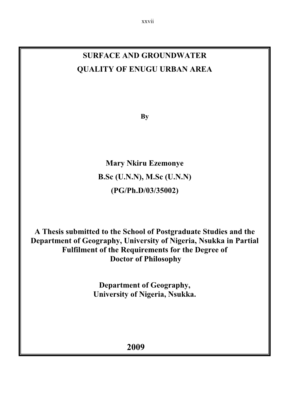 Mary Nkiru Ezemonye B.Sc (U.N.N), M.Sc (U.N.N) (PG/Ph.D/03/35002)