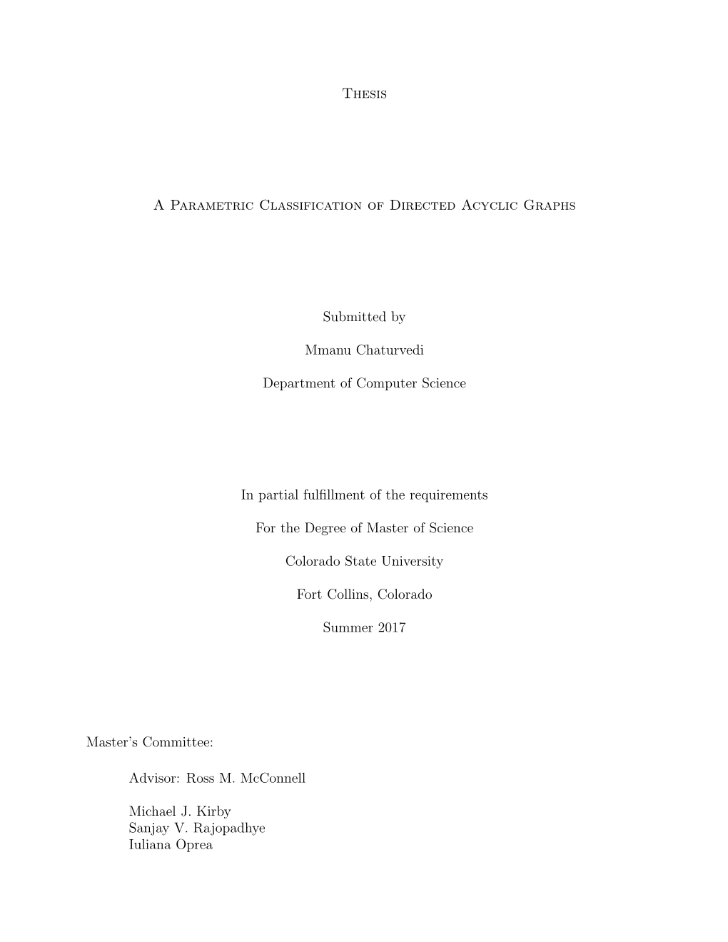 Thesis a Parametric Classification of Directed Acyclic Graphs Submitted by Mmanu Chaturvedi Department of Computer Science in Pa