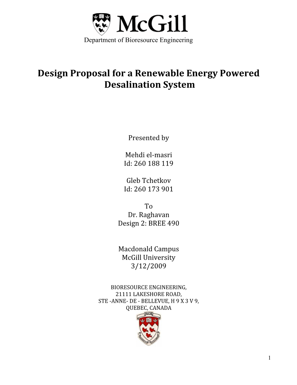 Design Proposal for a Renewable Energy Powered Desalination System