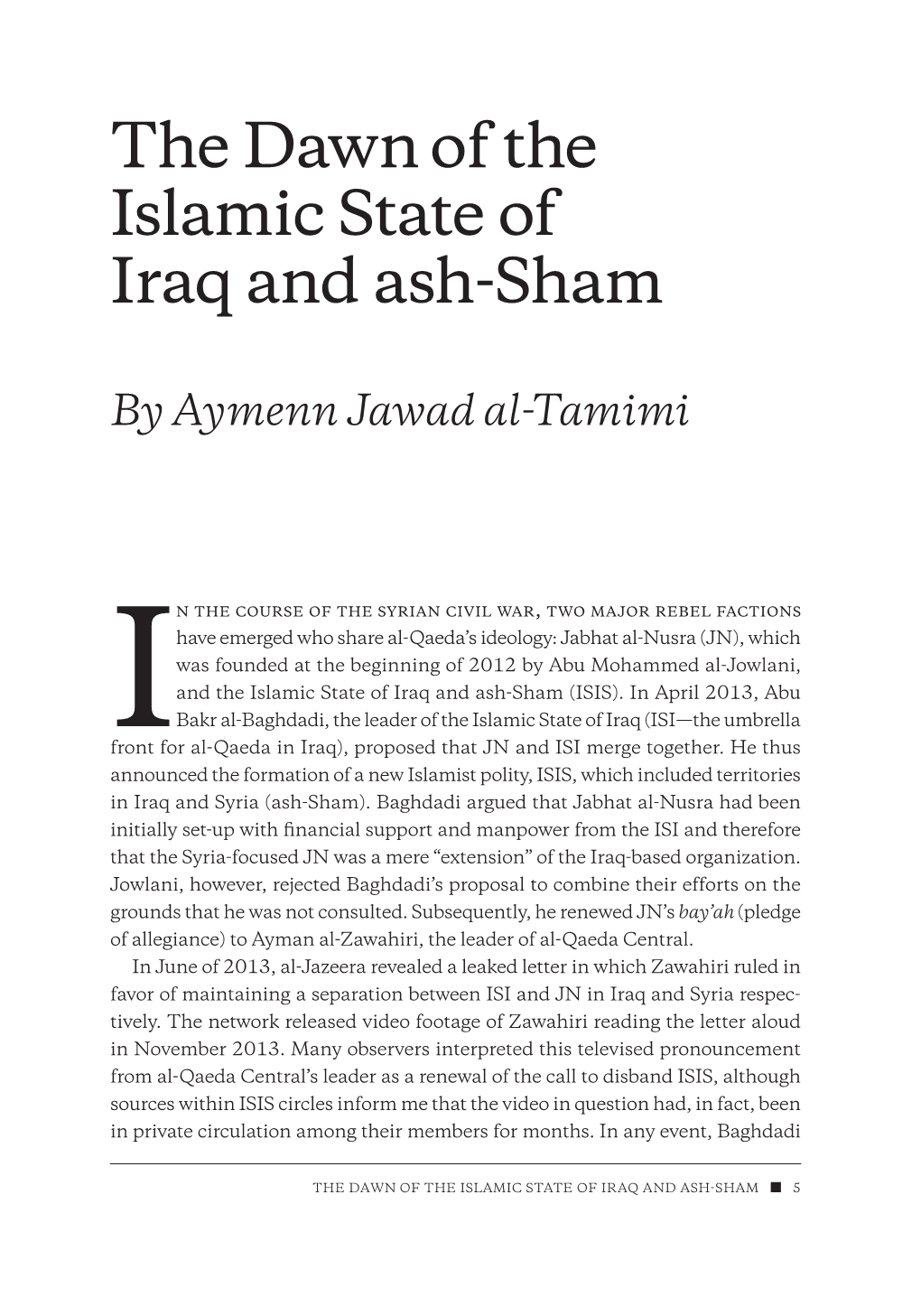 The Dawn of the Islamic State of Iraq and Ash-Sham