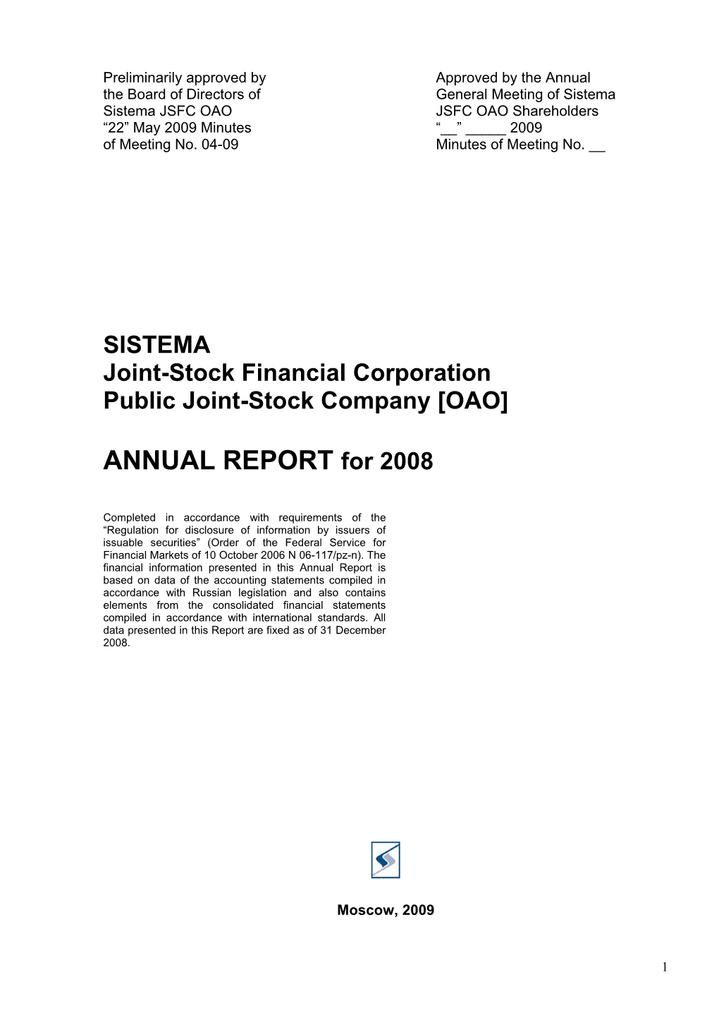 OAO JSFC OAO Shareholders “22” May 2009 Minutes “__” _____ 2009 of Meeting No