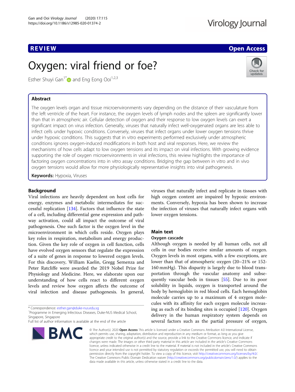 Oxygen: Viral Friend Or Foe? Esther Shuyi Gan1* and Eng Eong Ooi1,2,3