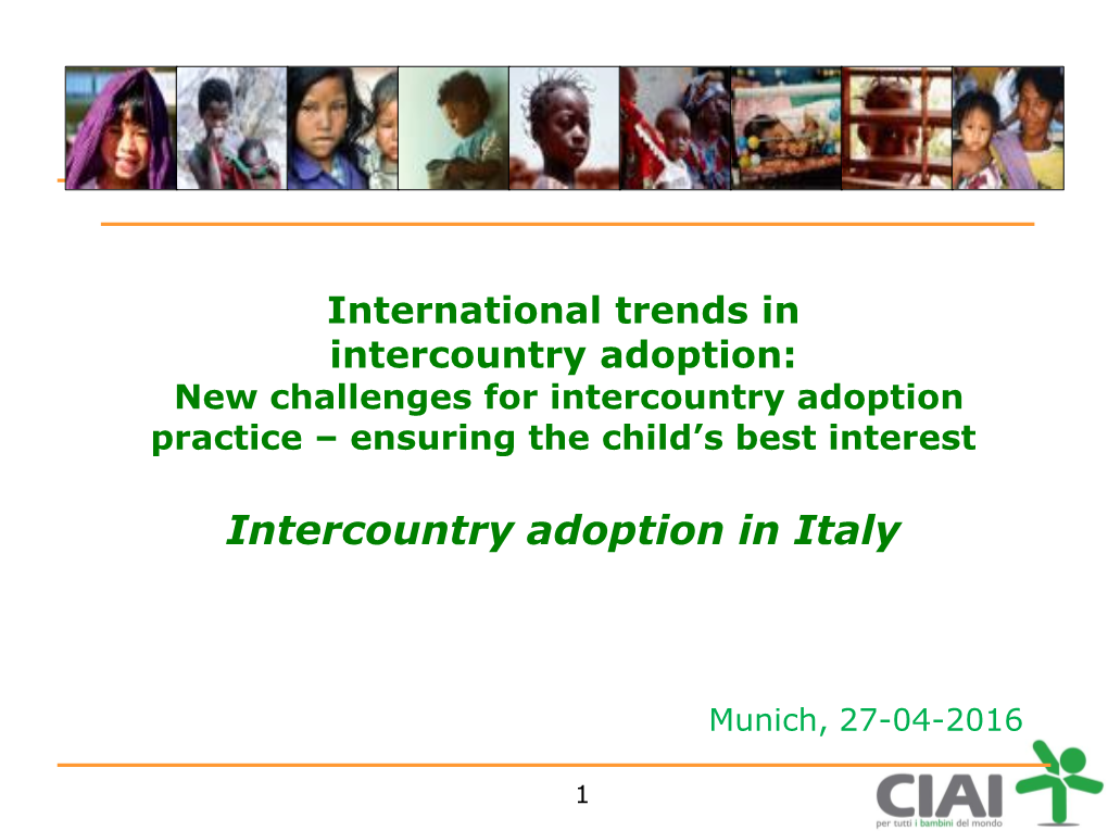 INTERCOUNTRY ADOPTION PROCESS in ITALY Adoption