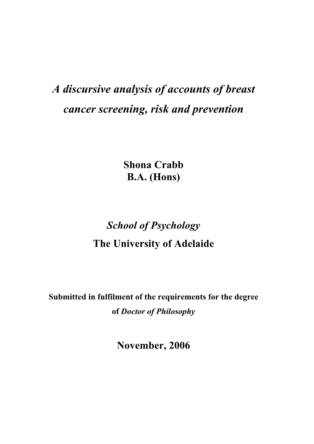 A Discursive Analysis of Accounts of Breast Cancer Screening, Risk and Prevention