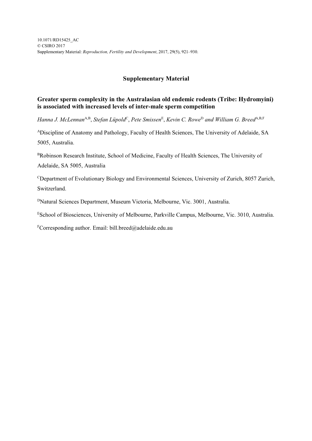 (Tribe: Hydromyini) Is Associated with Increased Levels of Inter-Male Sperm Competition