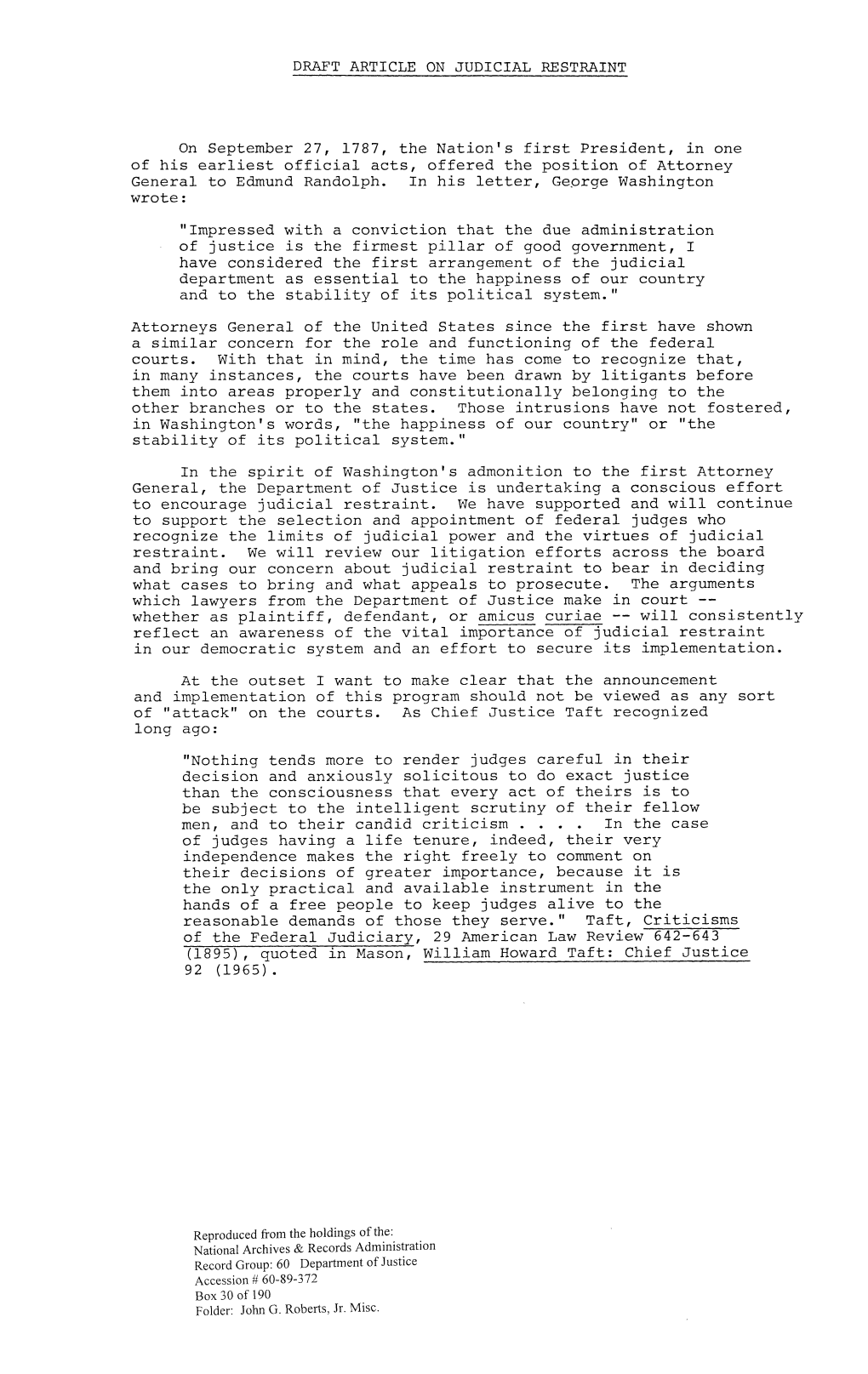 DRAFT ARTICLE on JUDICIAL RESTRAINT on September 27, 1787, the Nation's First President, in One of His Earliest Official Acts, O