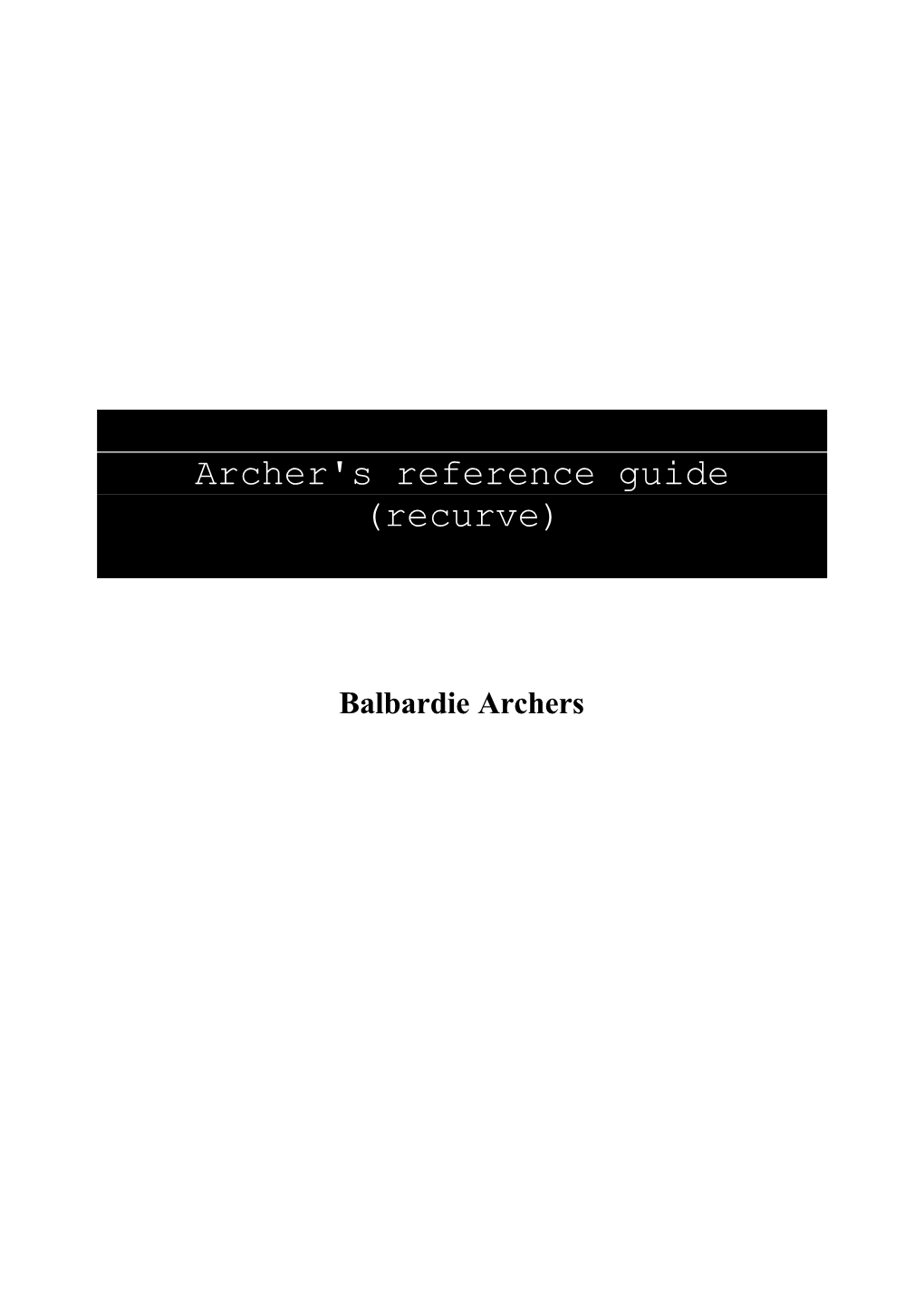 Archer's Reference Guide (Recurve)