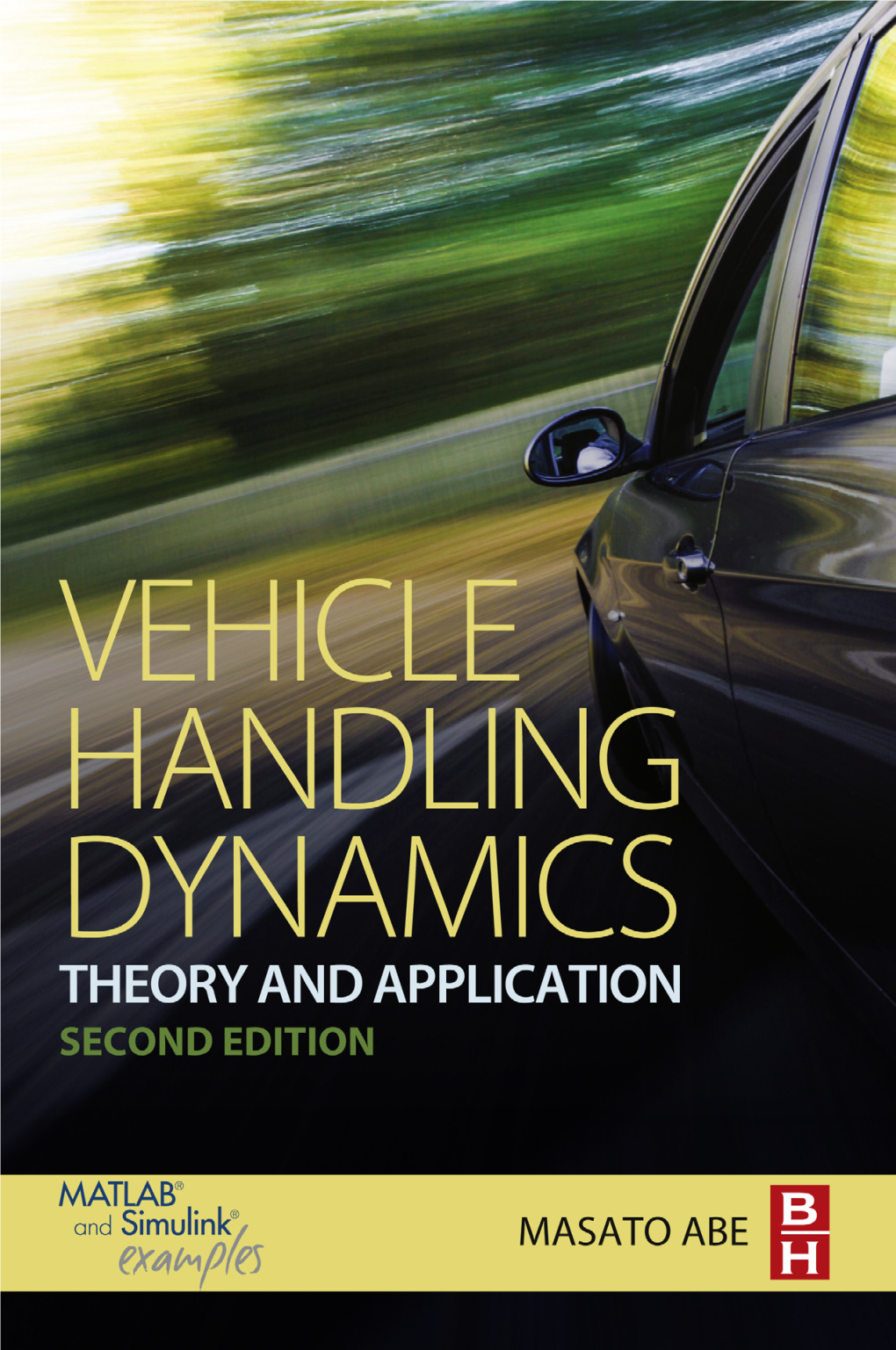 Vehicle Handling Dynamics: Theory and Application