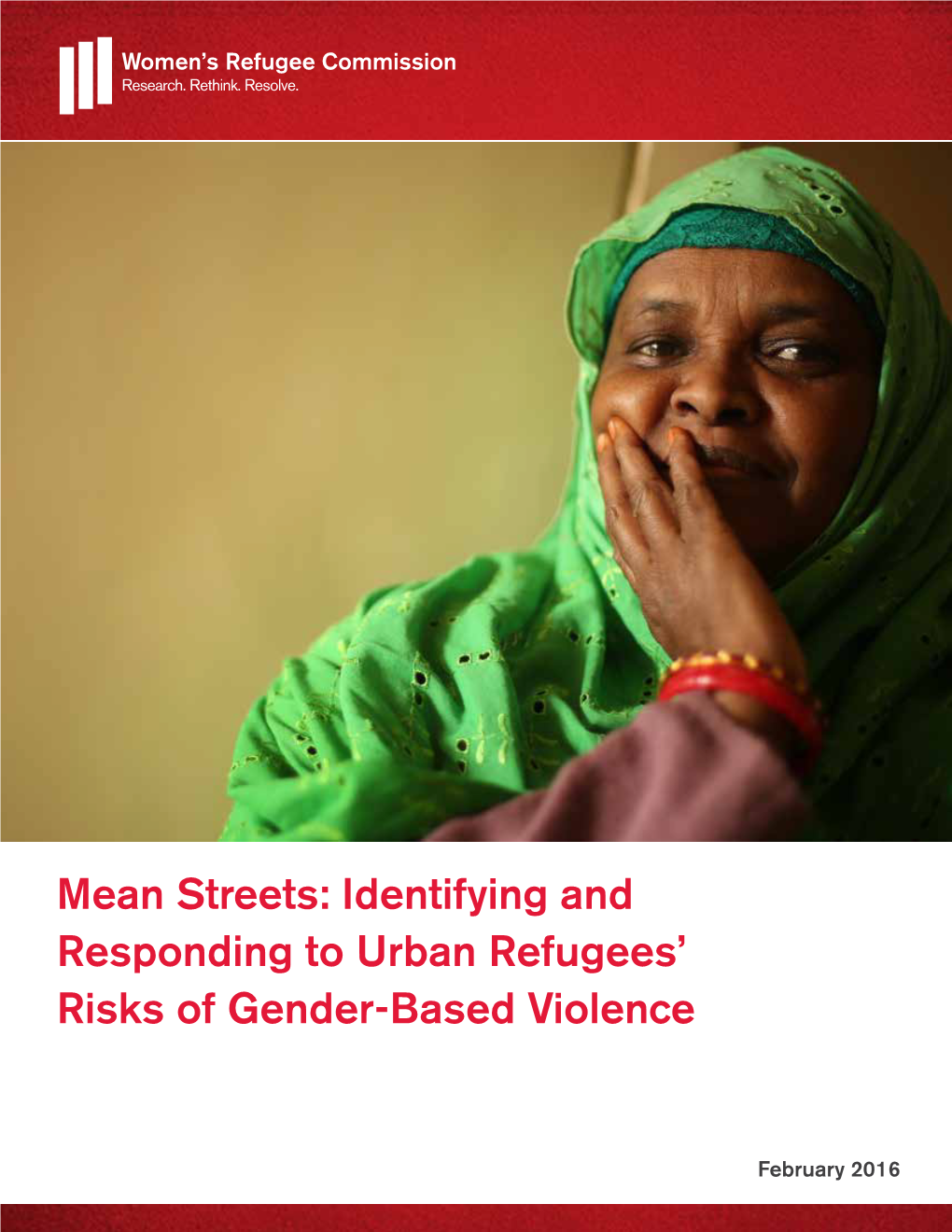 Mean Streets: Identifying and Responding to Urban Refugees’ Risks of Gender-Based Violence