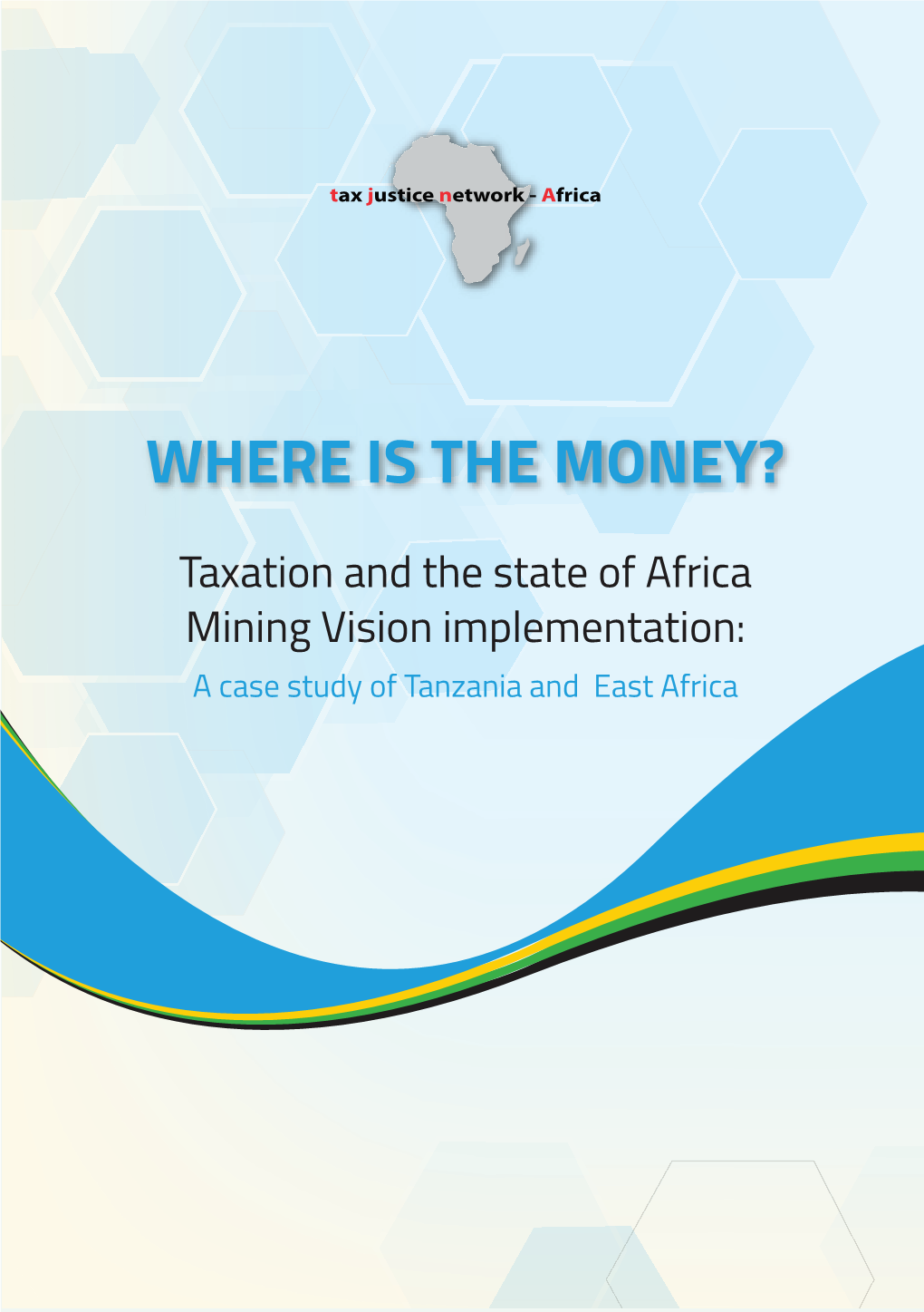 4. Overview of Tanzania's Mining Sector Fiscal Regime