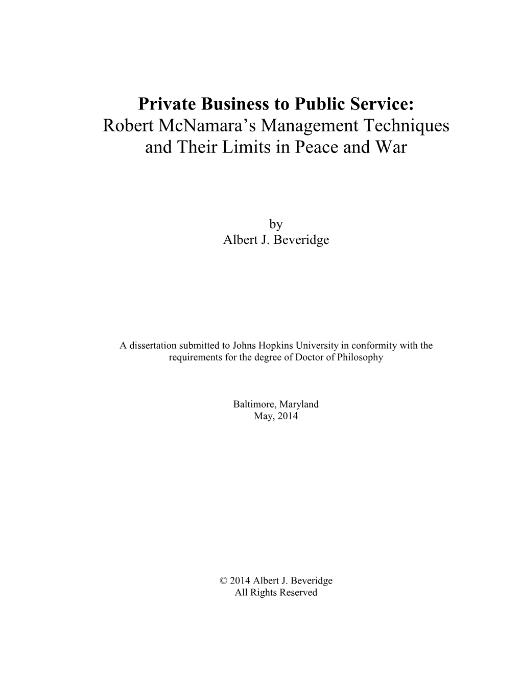 Private Business to Public Service: Robert Mcnamara's Management Techniques and Their Limits in Peace And