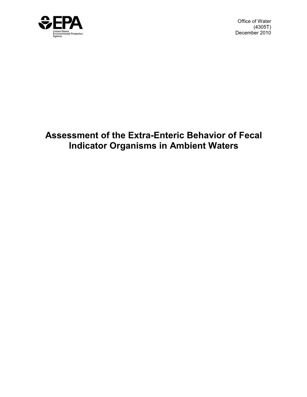 Assessment of the Extra-Enteric Behavior of Fecal Indicator Organisms in Ambient Waters