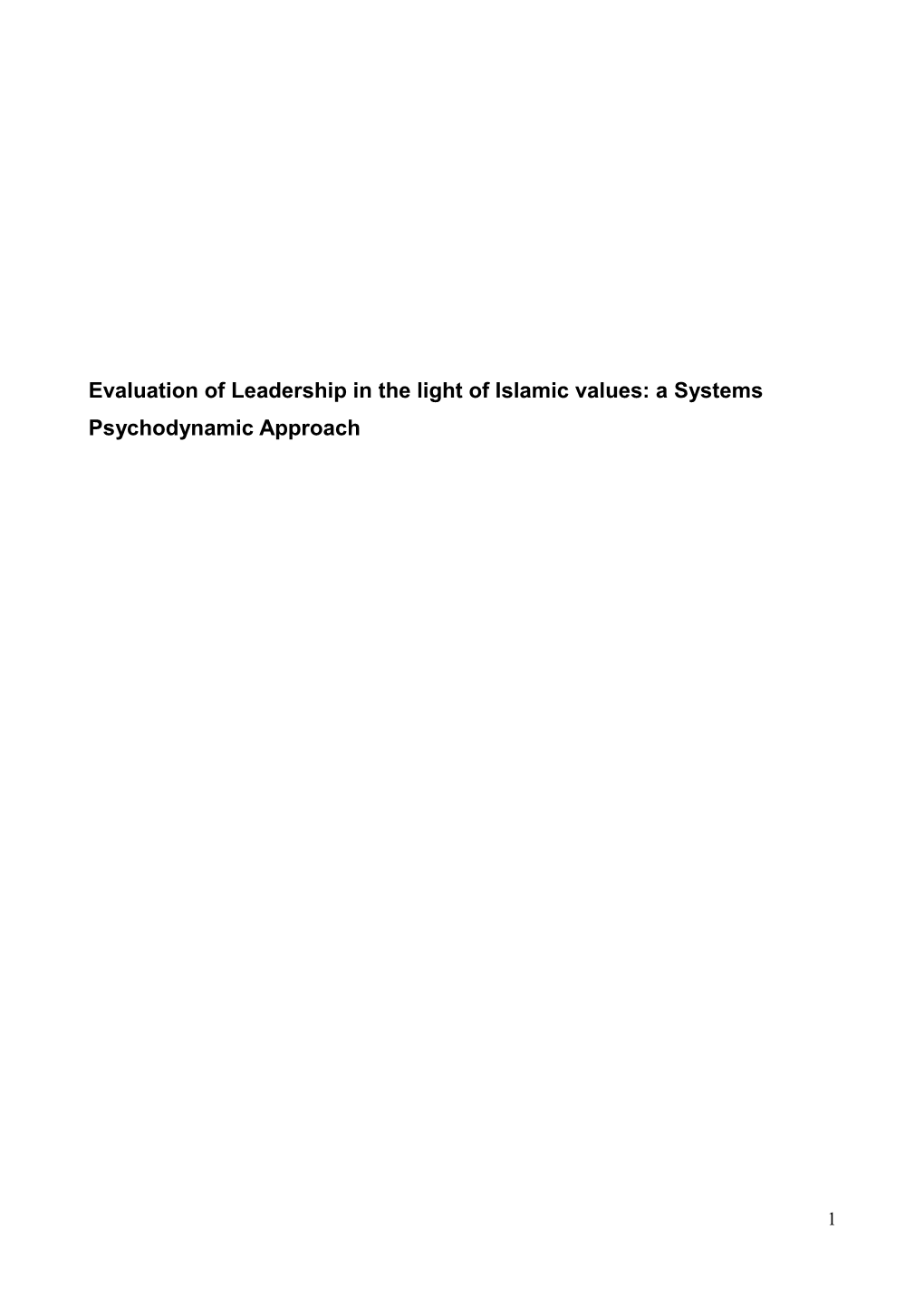 Evaluation of Leadership in the Light of Islamic Values: a Systems Psychodynamic Approach