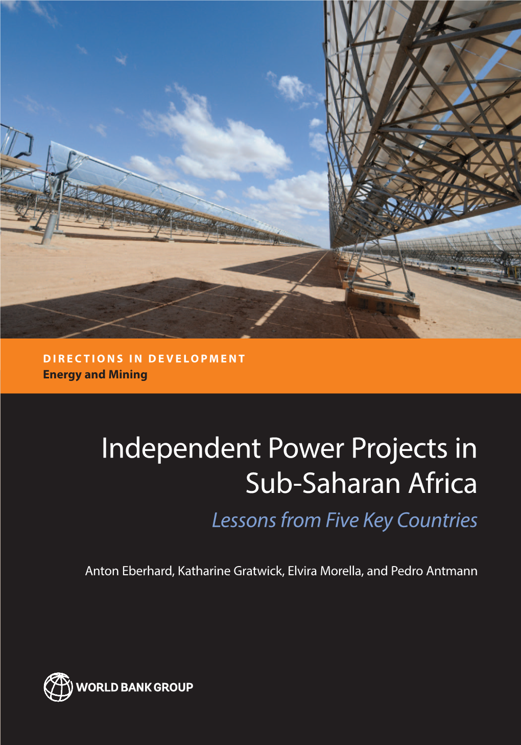 Independent Power Projects in Sub-Saharan Africa Eberhard, Gratwick, Morella, and Antmann