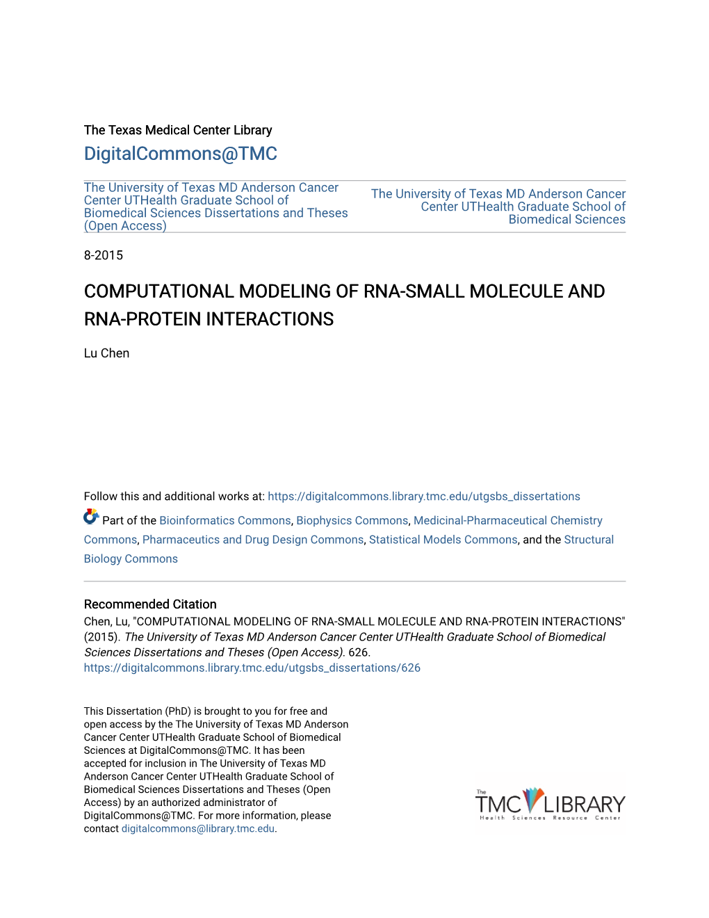 Computational Modeling of Rna-Small Molecule and Rna-Protein Interactions