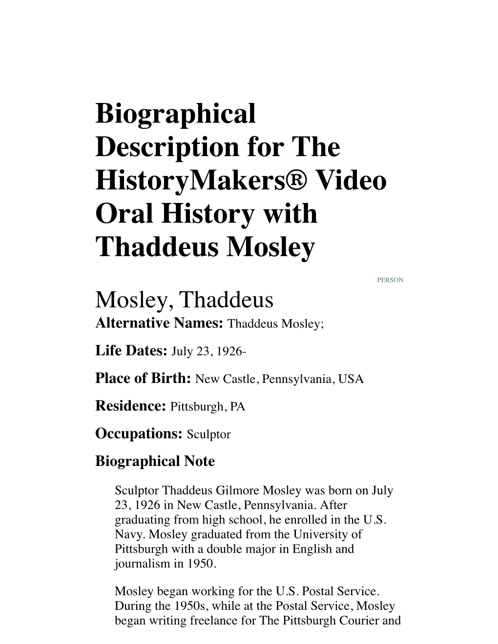 Biographical Description for the Historymakers® Video Oral History with Thaddeus Mosley