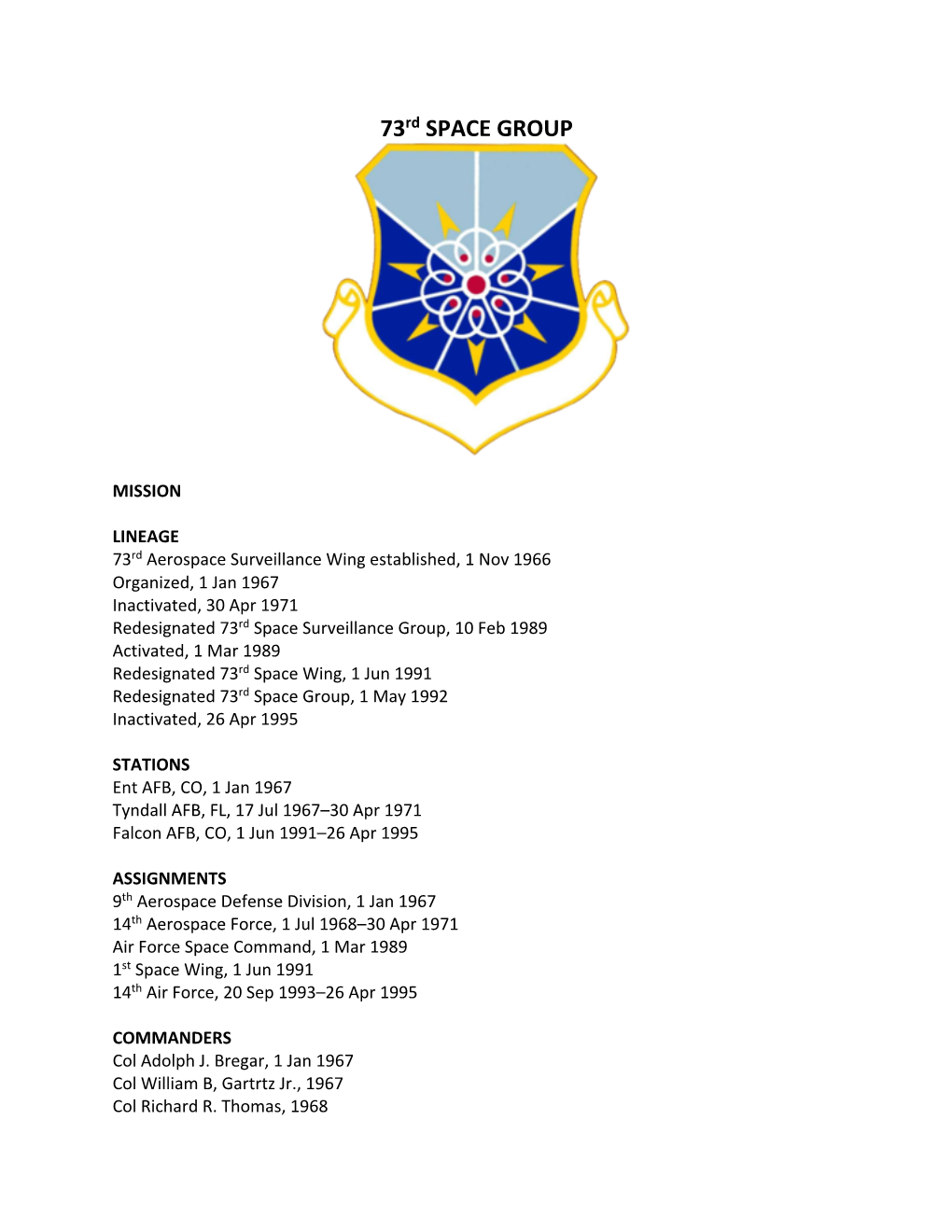 73Rd SPACE GROUP