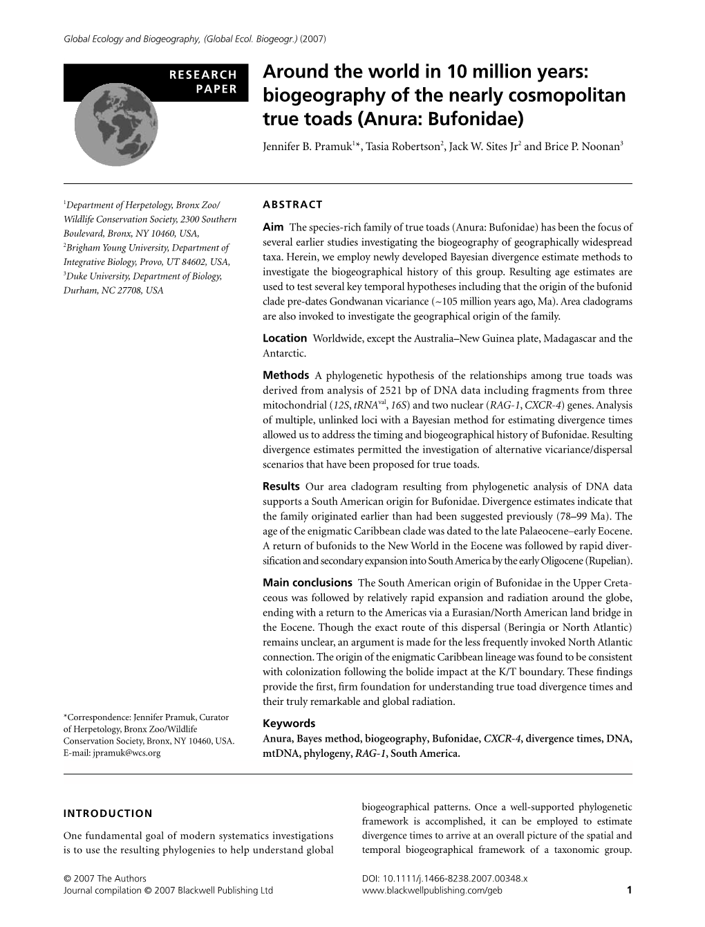 Biogeography of the Nearly Cosmopolitan True Toads (Anura: Bufonidae) Jennifer B