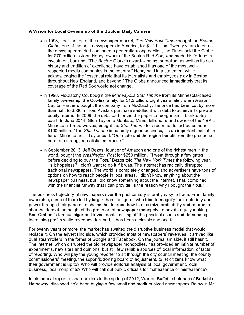 A Vision for Local Ownership of the Boulder Daily Camera • in 1993, Near the Top of the Newspaper Market, the New York Times B