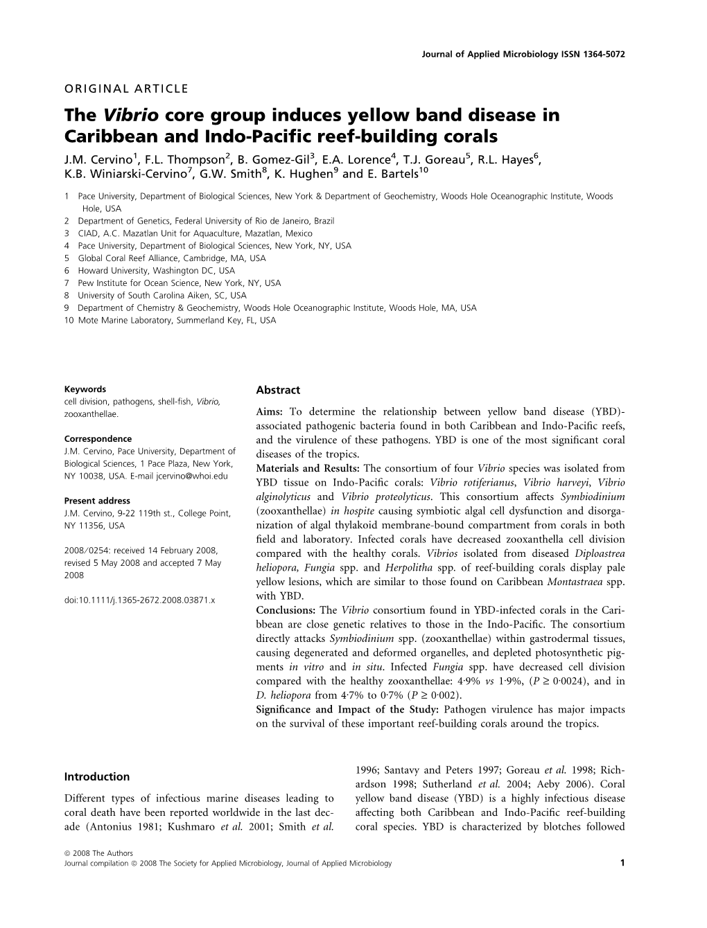 The Vibrio Core Group Induces Yellow Band Disease in Caribbean and Indo-Pacific Reef-Building Corals