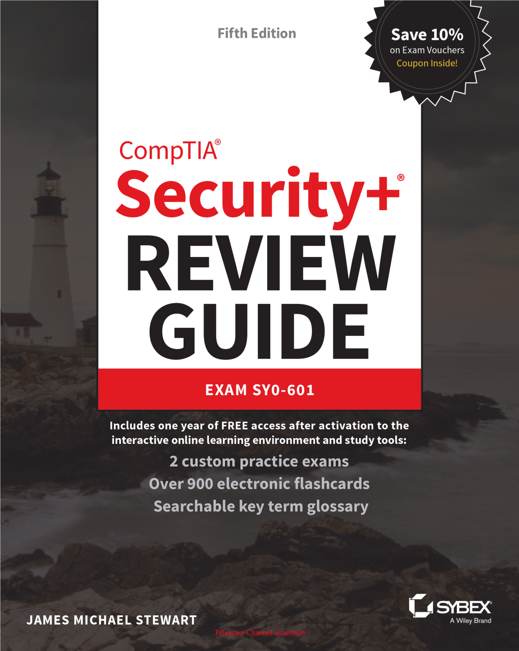 Comptia® Security+® Review Guide: Exam SY0-601