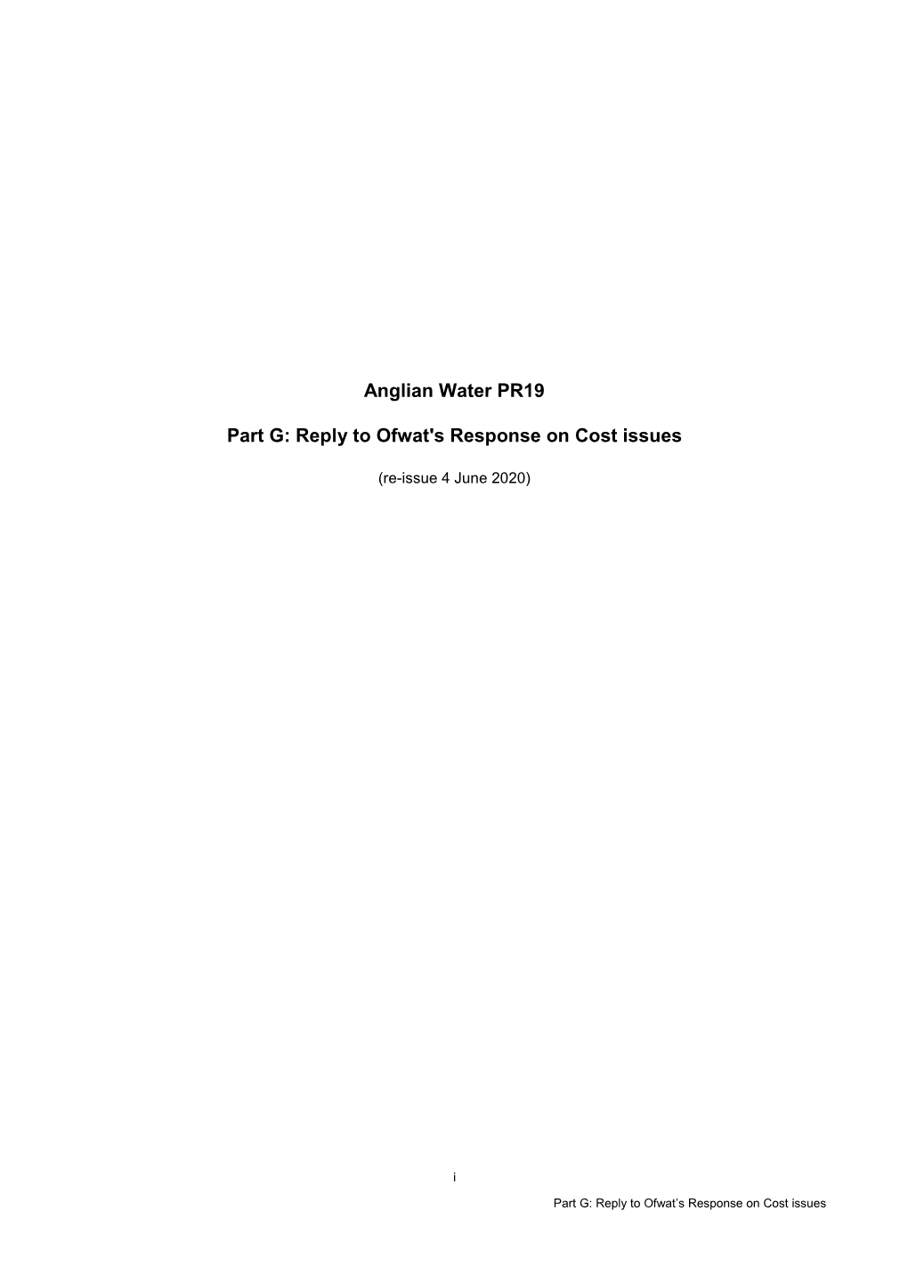 Anglian Water PR19 Part G: Reply to Ofwat's Response on Cost Issues
