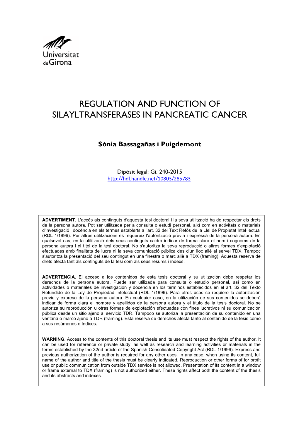 Regulation and Function of Silayltransferases in Pancreatic Cancer