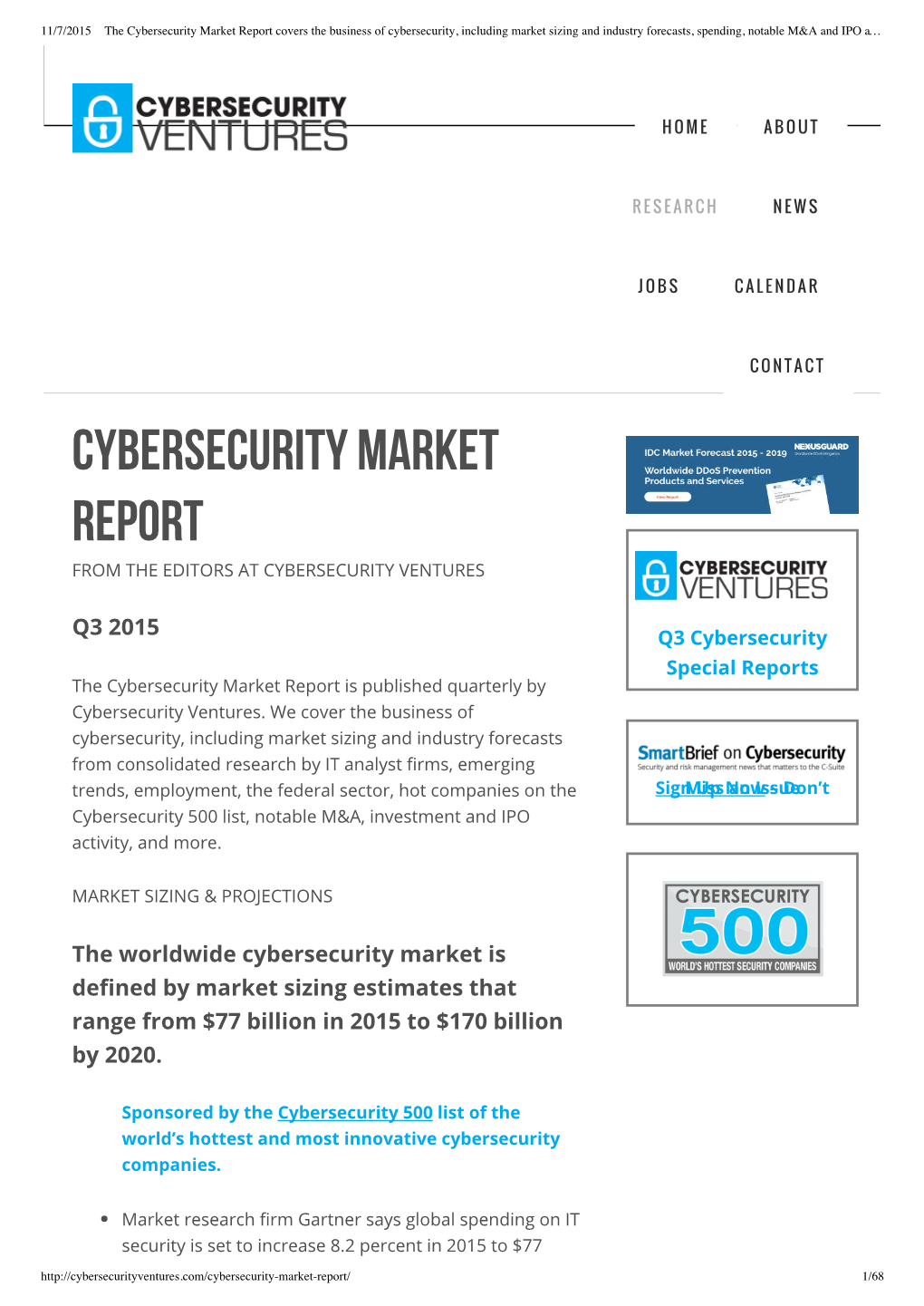 Cybersecurity Market Report Covers the Business of Cybersecurity, Including Market Sizing and Industry Forecasts, Spending, Notable M&A and IPO A…