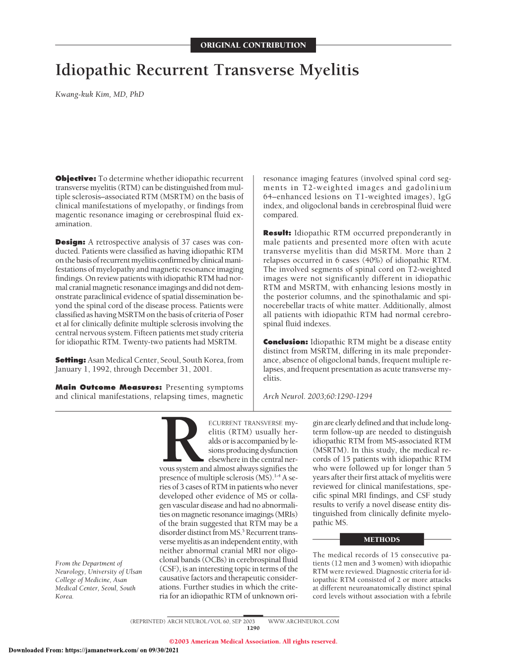 Idiopathic Recurrent Transverse Myelitis