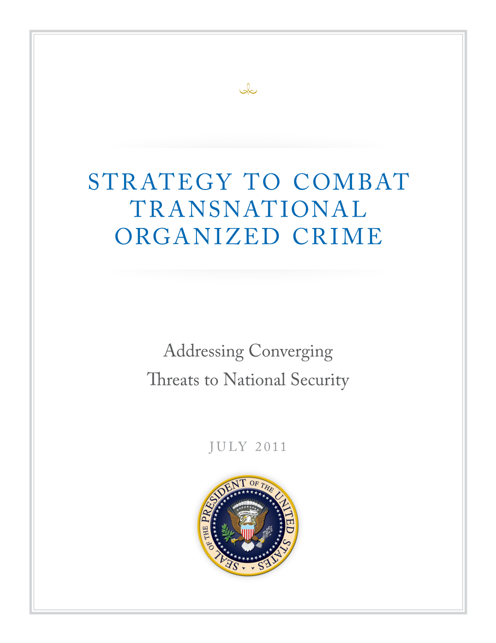 Strategy to Combat Transnational Organized Crime