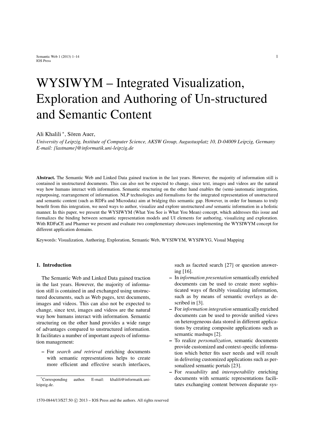 WYSIWYM – Integrated Visualization, Exploration and Authoring of Un-Structured and Semantic Content