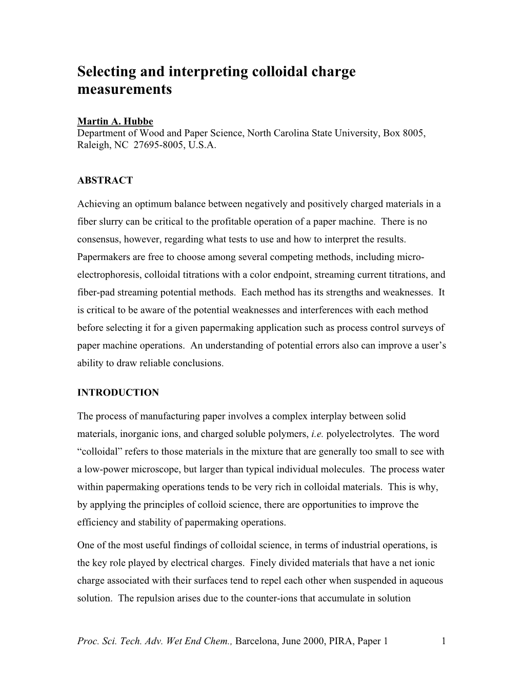 Selecting and Interpreting Colloidal Charge Measurements