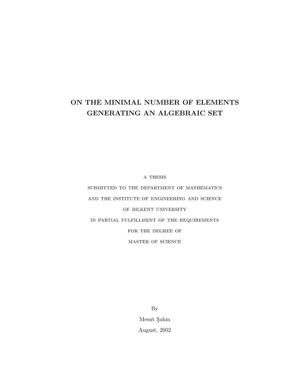 On the Minimal Number of Elements Generating an Algebraic Set