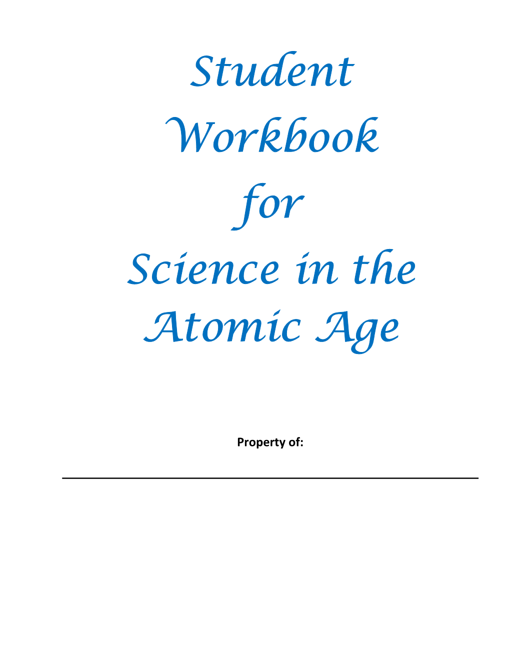 Student Workbook for Science in the Atomic Age