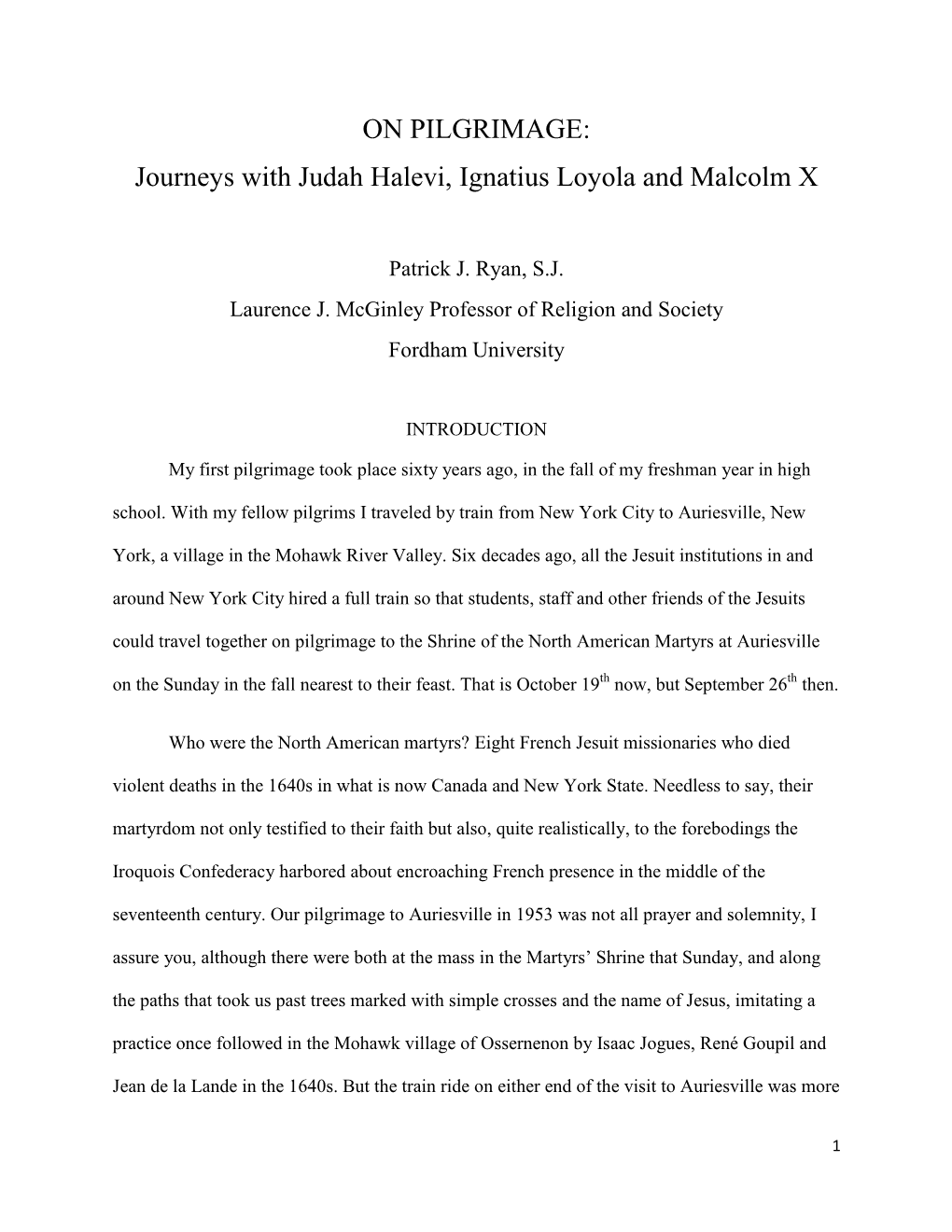 Journeys with Judah Halevi, Ignatius Loyola and Malcolm X