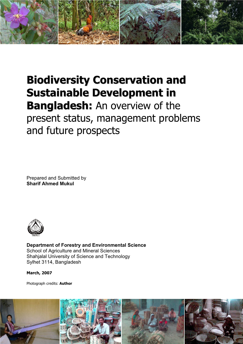 Biodiversity Conservation and Sustainable Development in Bangladesh an Overview of the Present Status, Management Problems and Future Prospects