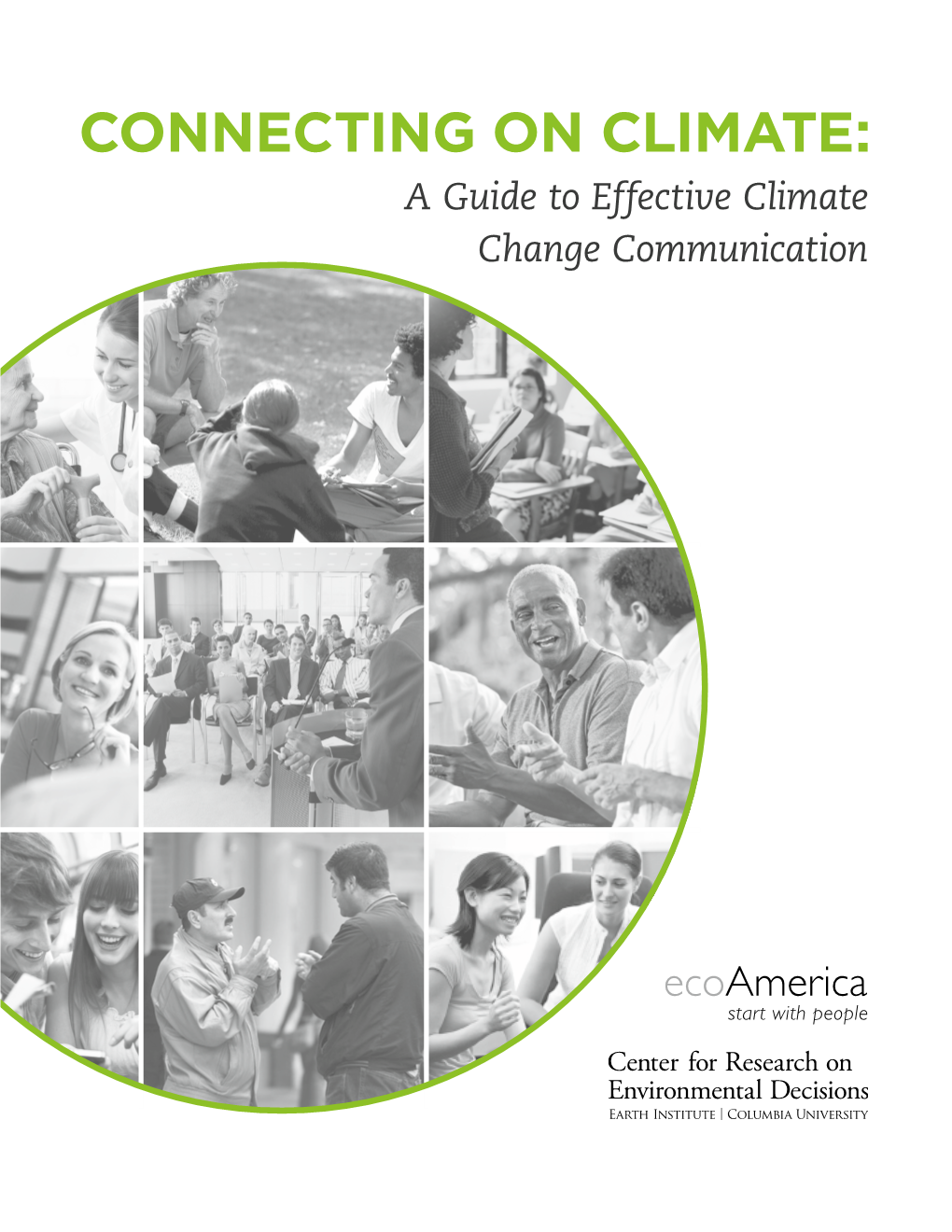 CONNECTING on CLIMATE: a Guide to Effective Climate Change Communication