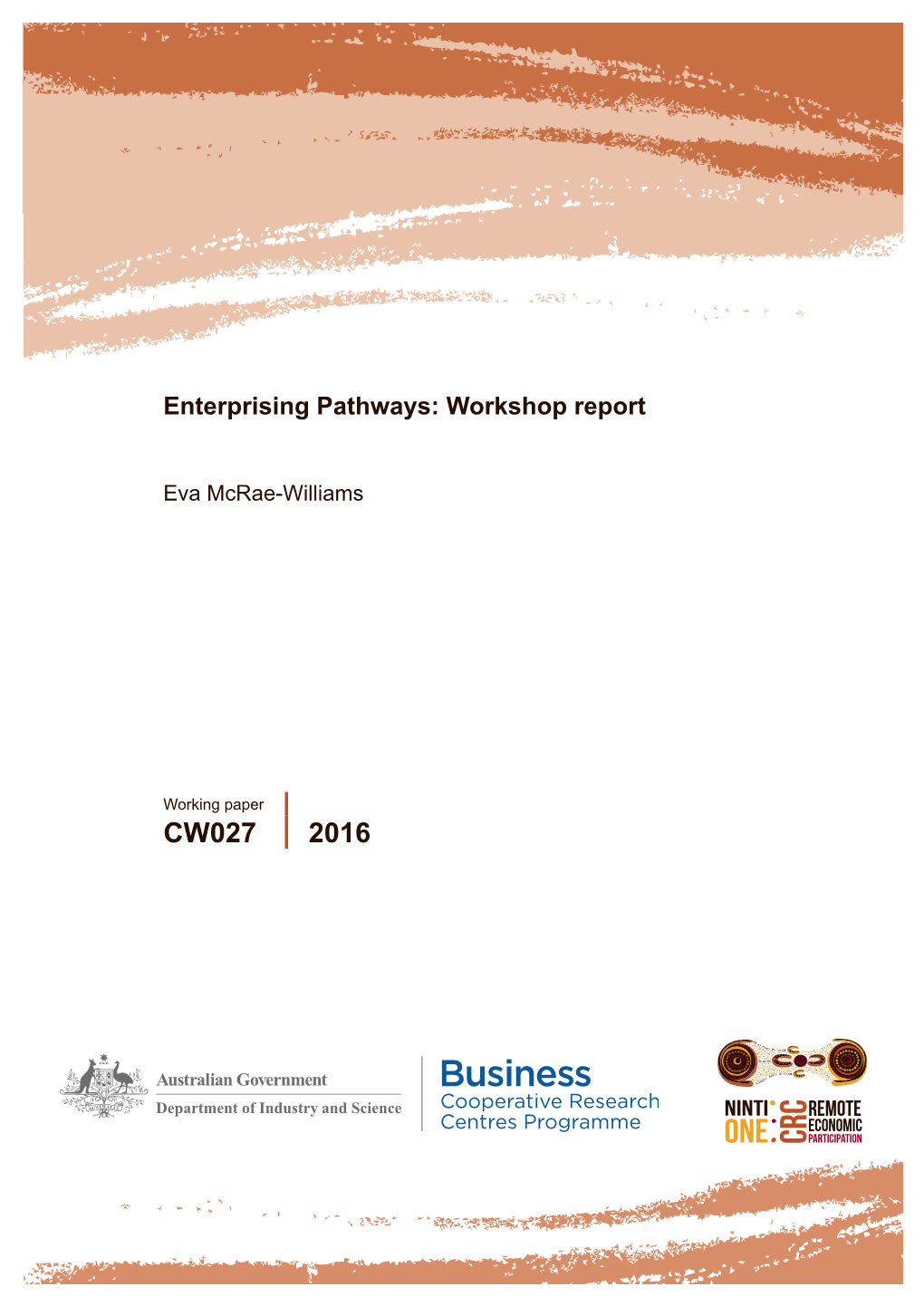 CW027 2016 Cooperative Research Centre for Remote Economic Participation Working Paper CW027