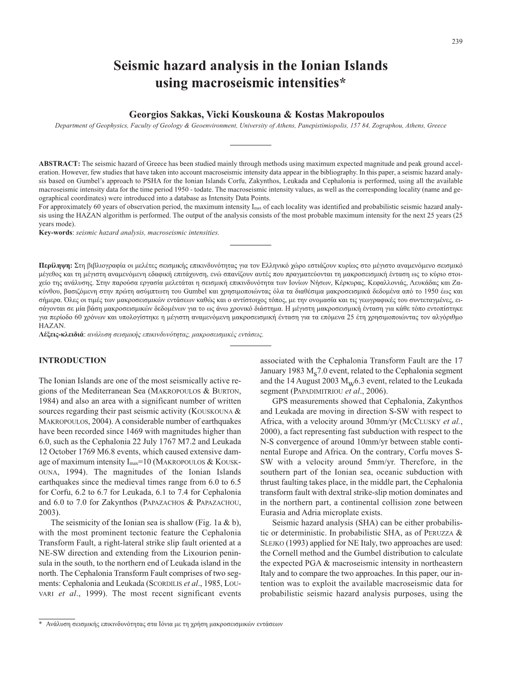 Seismic Hazard Analysis in the Ionian Islands Using Macroseismic Intensities*