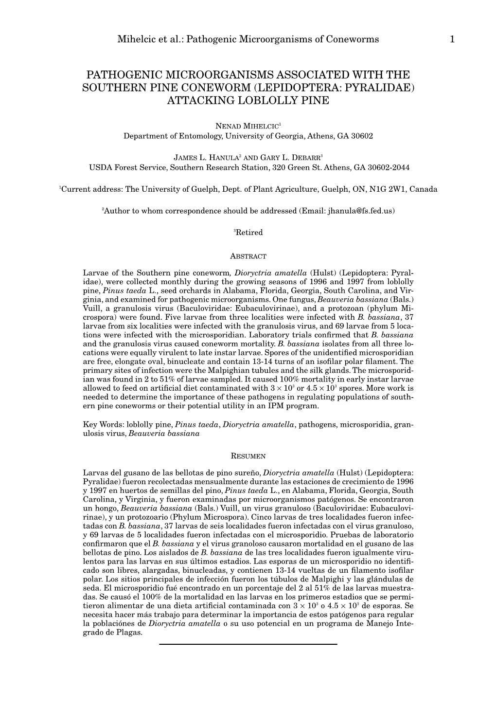 Pathogenic Microorganisms Associated with the Southern Pine Coneworm (Lepidoptera: Pyralidae) Attacking Loblolly Pine