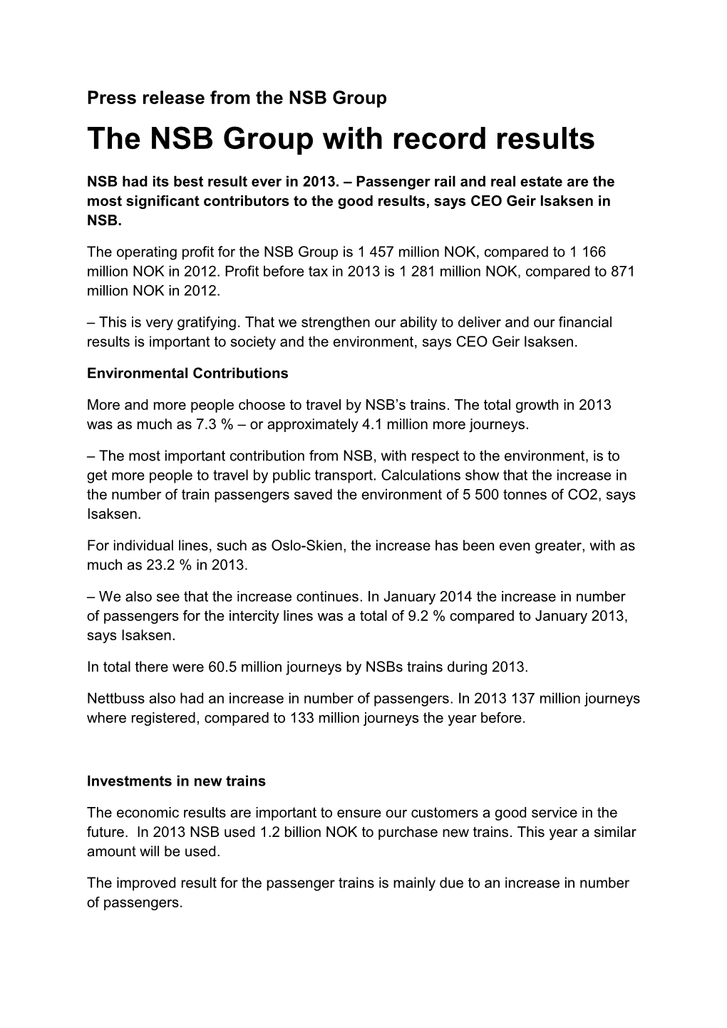 The NSB Group with Record Results