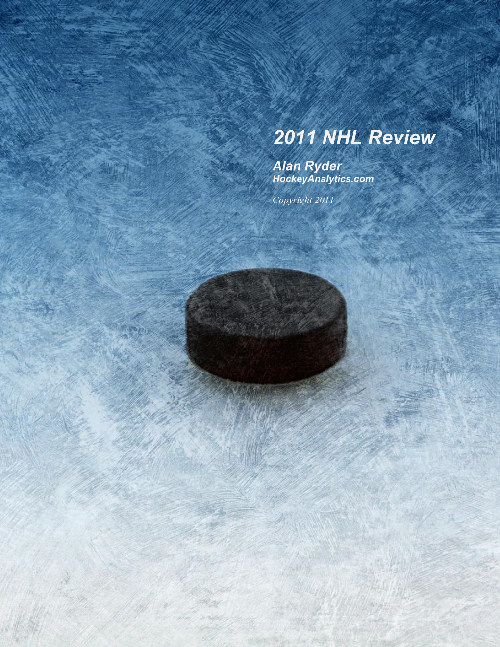 2011 NHL Review Alan Ryder Hockeyanalytics.Com