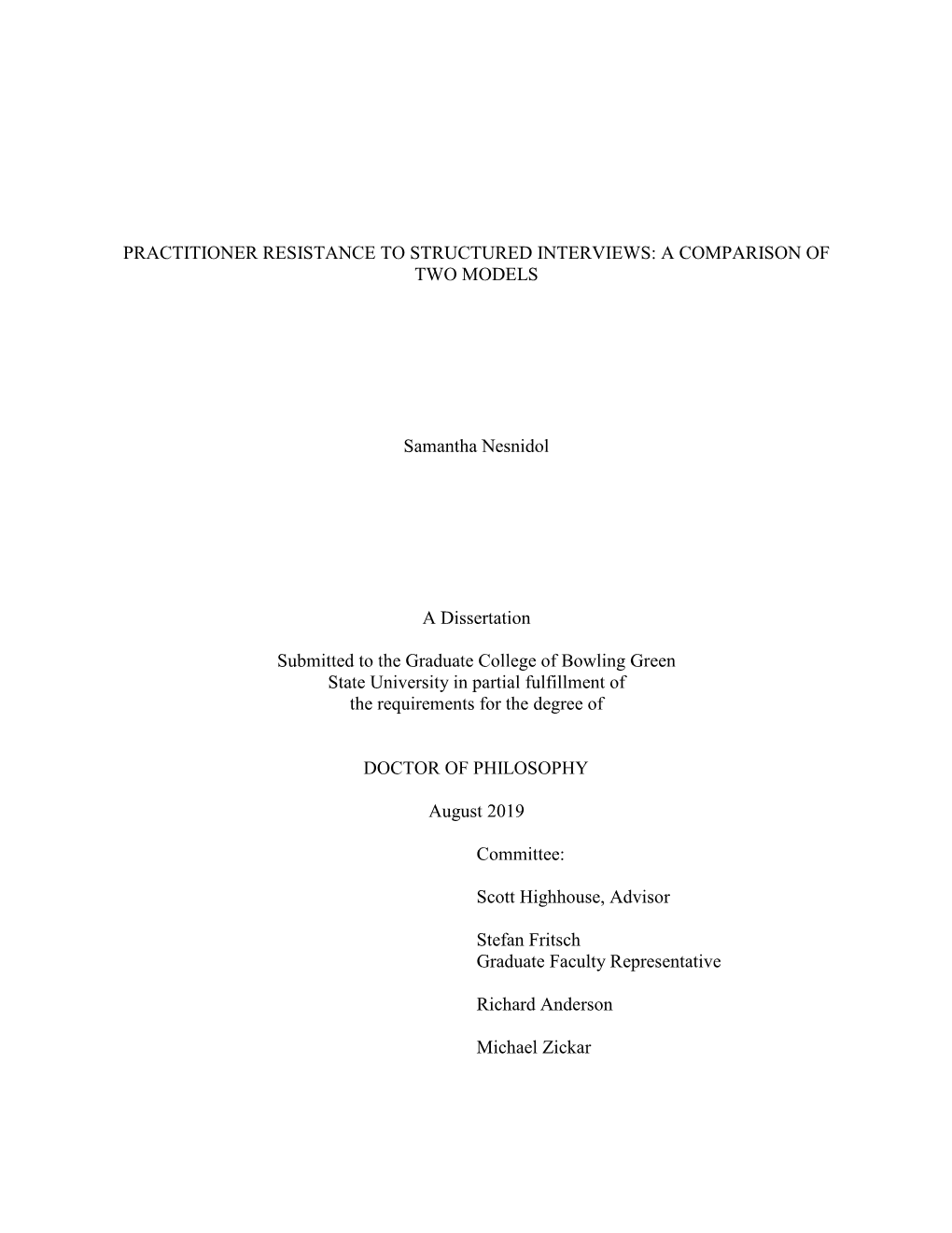 Practitioner Resistance to Structured Interviews: a Comparison of Two Models