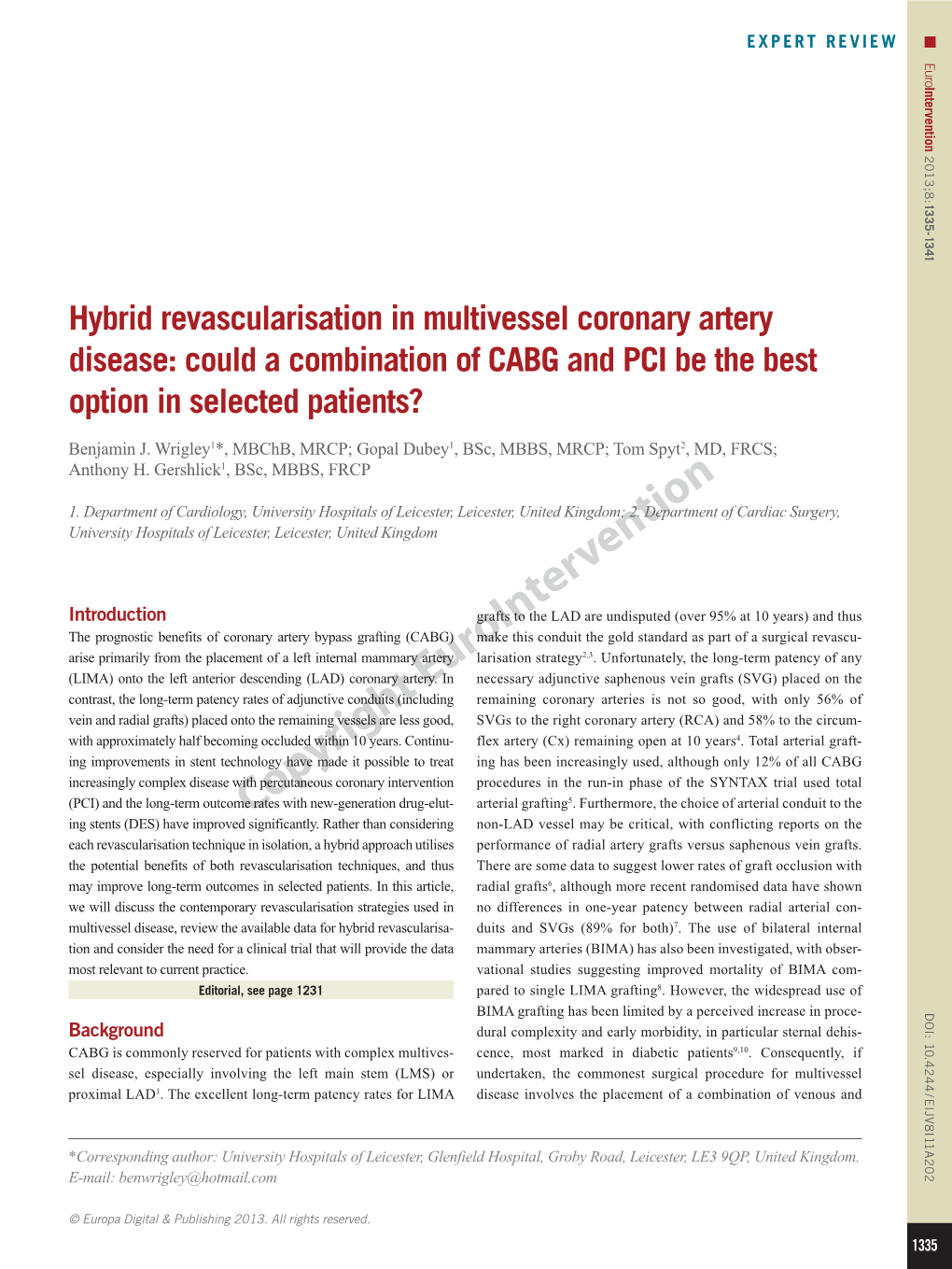 Hybrid Revascularisation in Multivessel Coronary Artery Disease: Could a Combination of CABG and PCI Be the Best Option in Selected Patients?