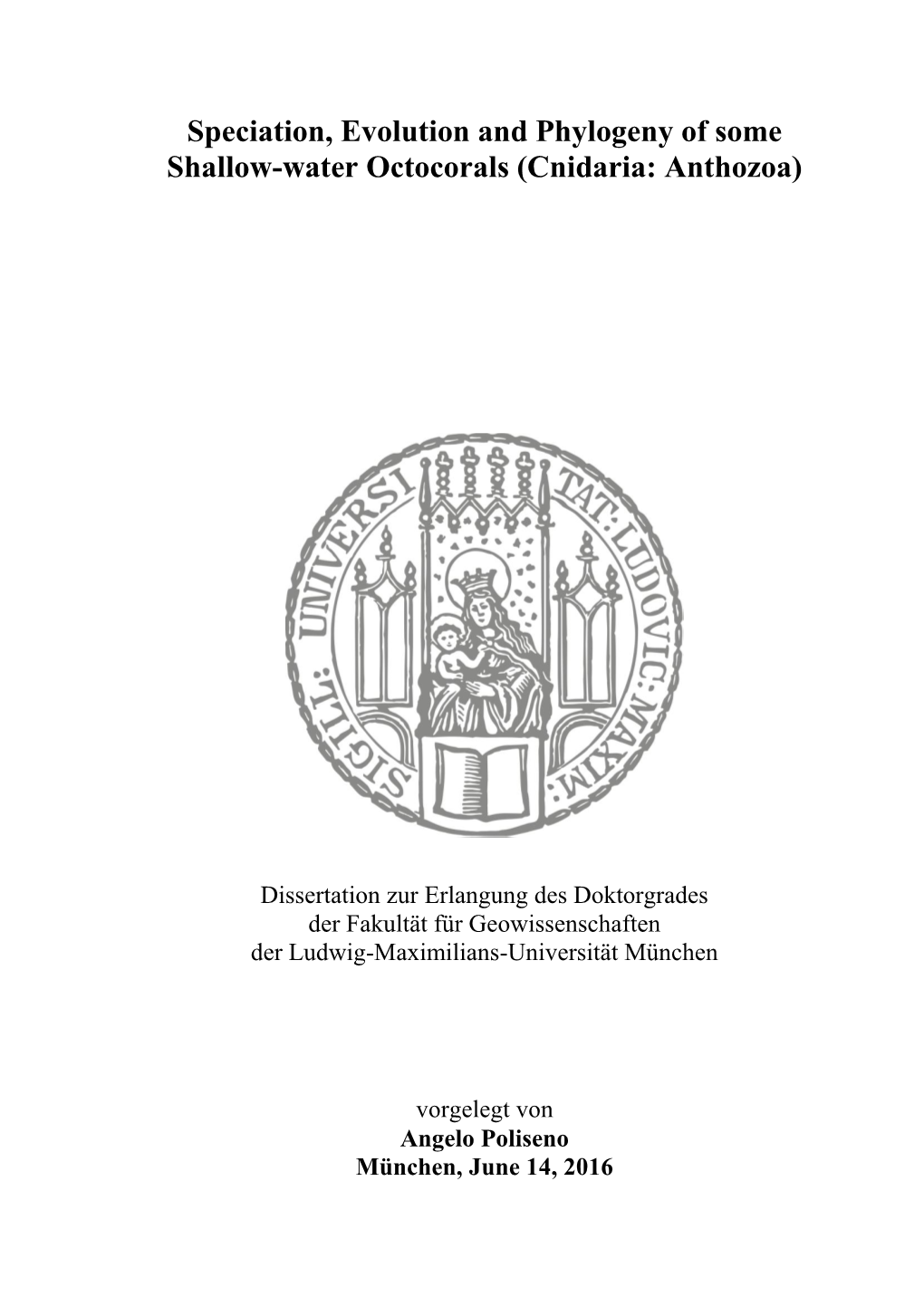 Speciation, Evolution and Phylogeny of Some Shallow-Water Octocorals (Cnidaria: Anthozoa)