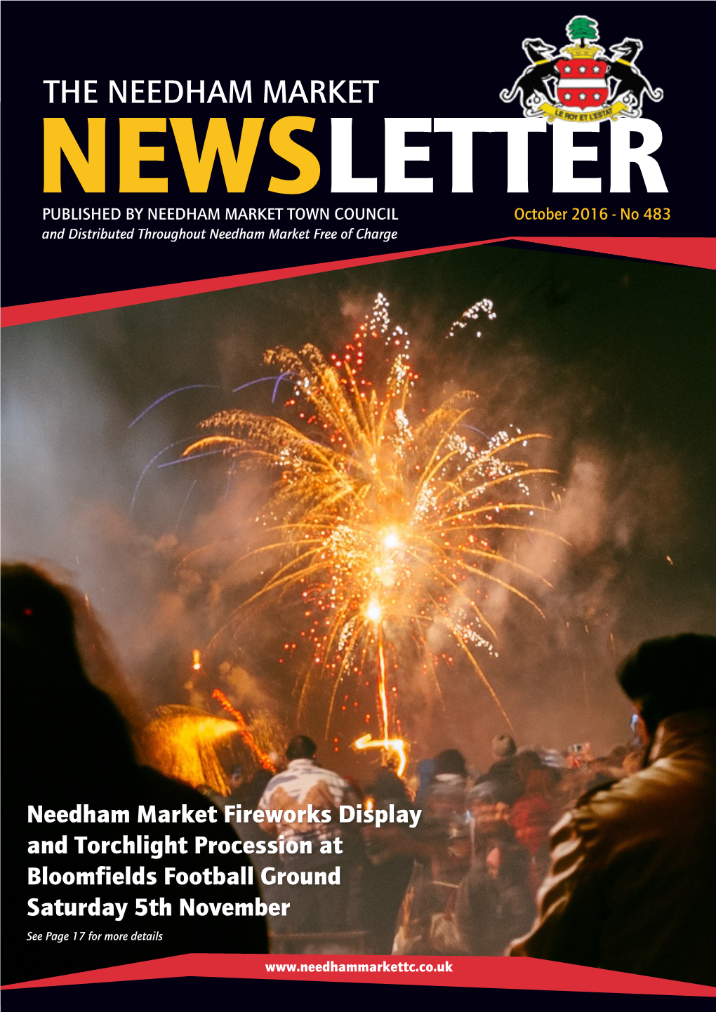 THE NEEDHAM MARKET NEWSLETTER PUBLISHED by NEEDHAM MARKET TOWN COUNCIL October 2016 - No 483 and Distributed Throughout Needham Market Free of Charge