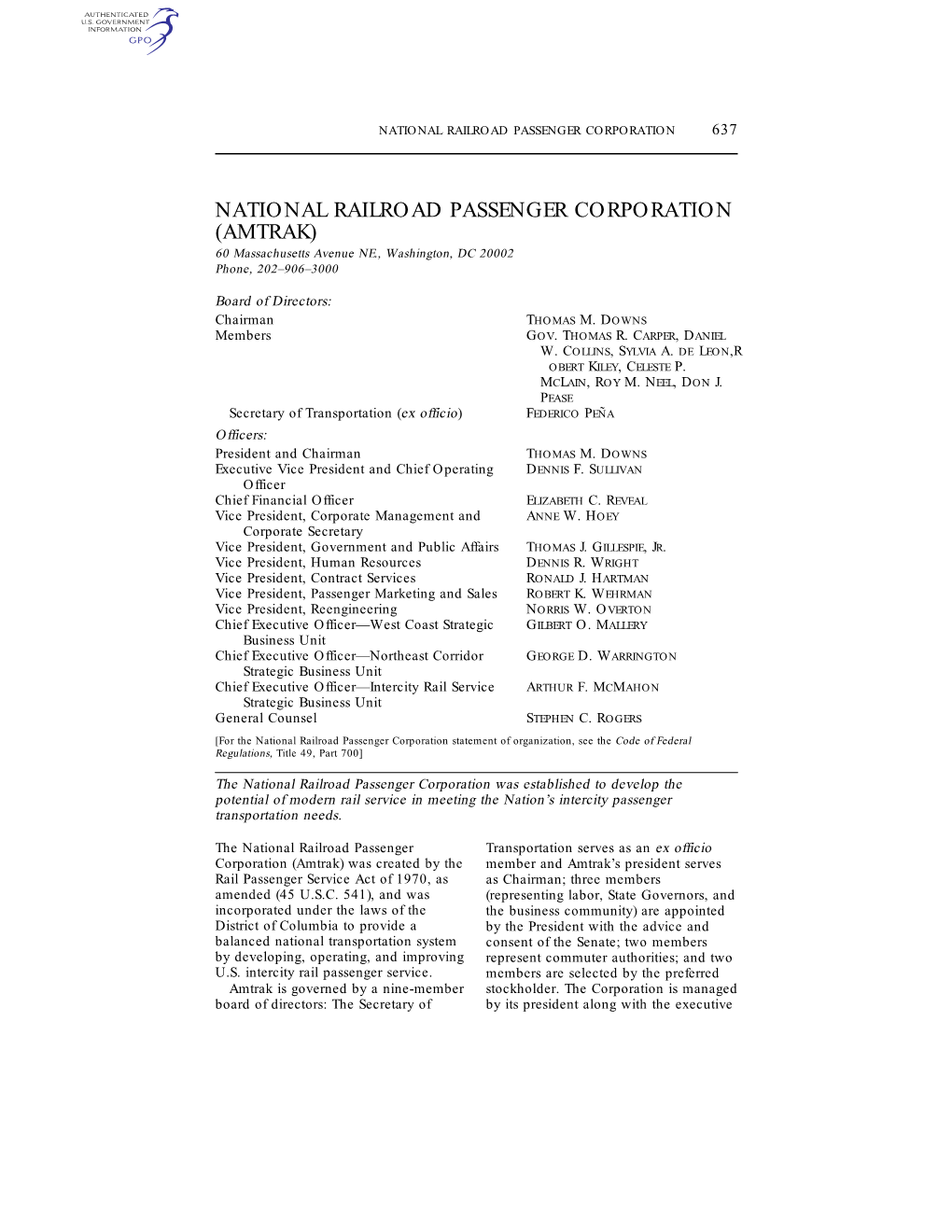 NATIONAL RAILROAD PASSENGER CORPORATION (AMTRAK) 60 Massachusetts Avenue NE., Washington, DC 20002 Phone, 202–906–3000